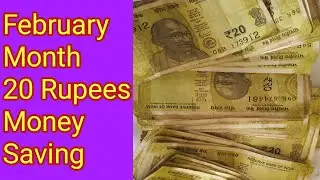 February Month 20 Rupees Money Saving/Money Saving Challenge