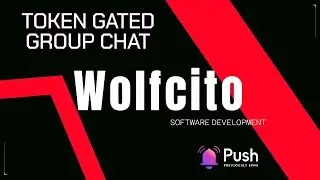 Aprendiendo a crear un Token Gated Group Chat en Push Protocol con Wolfcito