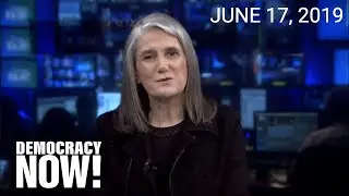 Top U.S. & World Headlines &mdash; June 17, 2019