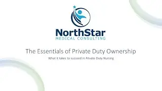 Essentials for Private Duty Nursing Ownership