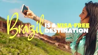 Brazil is a Visa-Free Destination