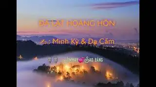 Đ&Agrave; LẠT HO&Agrave;NG H&Ocirc;N _ST MINH KỲ & DẠ CẦM (JMSB)