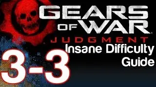 Gears of War Judgment - Insane 3 Star Declassify Challenge Walkthrough - Soleno Villa