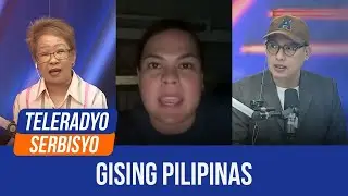 Gising Pilipinas | Teleradyo Serbisyo (25 November 2024)