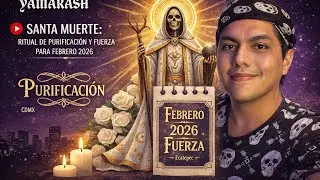 RITUAL DE PROTECCI&Oacute;N 2026: Abre tus caminos con la Santa Muerte (Poderoso)