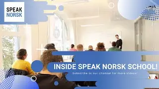 Speak Norwegian with confidence: Inside Speak Norsk school!