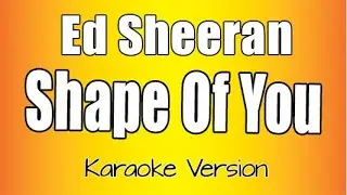 Ed Sheeran - Shape Of You (Karaoke Version) Acoustic Guitar Version