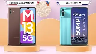 Samsung Galaxy M13 5G Vs Tecno Spark 9T | Tecno Spark 9T Vs Samsung Galaxy M13 5G