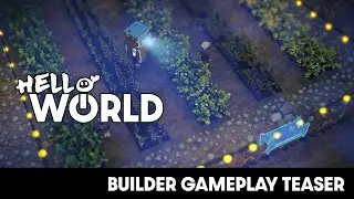 Hello World Builder Gameplay Teaser
