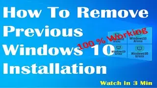 How To Remove Previous Installation On Windows 10 | Clean C Drive On Windows 10 |