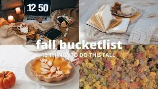 🍂 FALL BUCKETLIST | 15 things to do in the fall 🍂