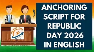 Anchoring script or speech for Republic Day Celebration in school by two Anchor in english |