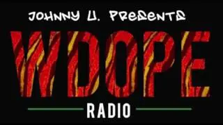 JohnNY U. - WDOPE Radio Vol. 1