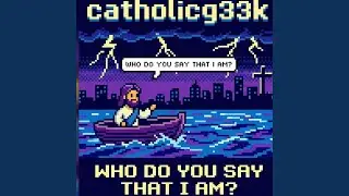 Who Do You Say That I Am?