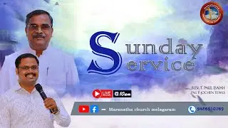 🔴LIVE | SUNDAY SERVICE | PAS-PAUL ISAIAH | PAS-JO