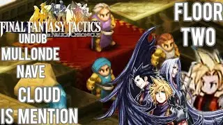 FFT The Ivalice Chronicles/ Undub/ Hard Mode/ Chapter 4 Mullonde Nave Floor 2 