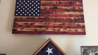 My Rustic American flag that I made to go over my grandfather&rsquo;s flag.