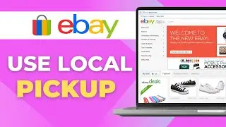 How to Use eBay Local Pickup (Complete Guide)
