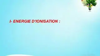 Énergie d'ionisation et rayon atomique