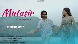 MUTASIR (official video) | Azhar Mewan | Ritu kanwat | Al Habibi