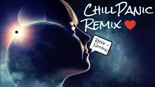 Ryzy - Nothin (ChillPanic Remix)
