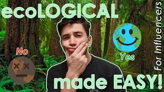 5 EASY Ways to Be an Eco Friendly Influencer