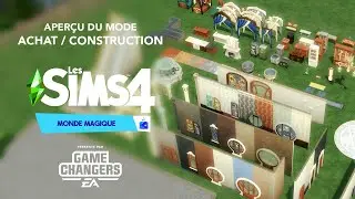 [Les Sims 4] Test du pack Monde Magique - Le Mode Achat / Construction