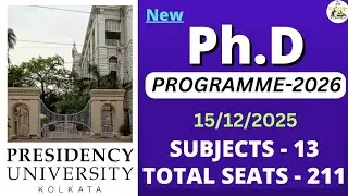 New PhD Admission 2026 / Presidency University PhD Admission / PhD in West Bengal / New PhD Notice