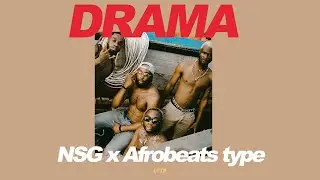 Nsg x UK Afrobeat type beat | Afrobeat Instrumental 2021- DRAMA