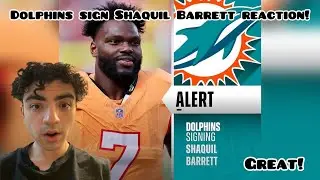 NICE MOVE! Dolphins reach 1-year deal with free agent Shaquil Barrett | REACTION