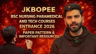 JKBOPEE Entrance 2026 🔥 BSc Nursing, Paramedical & Tech | Paper Pattern + Best Study Resources