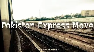 Pakistan Express Train Move🔥🚆 #pakistanexpress #trainjourneyvlog