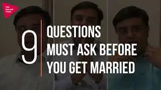 9 questions to ask your partner before marriage - part1 by India's leading marriage coach. Watch now