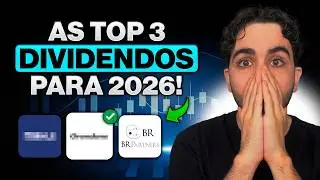 🔥 ESSAS SER&Atilde;O AS 3 A&Ccedil;&Otilde;ES QUE MAIS IR&Atilde;O PAGAR DIVIDENDOS EM 2026?