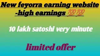 New feyorra earning website /high earnings /payment proof