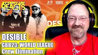 Desible - Grand Beatbox Battle 2023: World League - Crew Elimination  -reaction