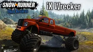 SnowRunner Mods:  IX Wrecker Review and Gameplay