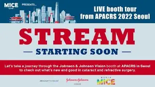MICE LIVE at APACRS 2022 with Johnson & Johnson Vision