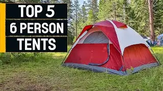Top 5 Best 6 Person Tents 2023 [don&rsquo;t buy one before watching this]