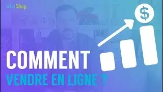 Comment vendre en ligne ? Les étapes clés d'une boutique en ligne qui réussit 🚀
