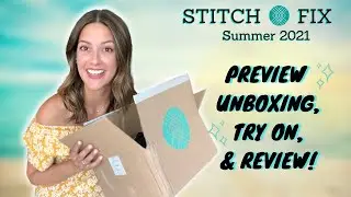 Stitch Fix Clothing Unboxing, Try On, Review, and $25 Discount Code! Summer 2021 👗 Adara Unboxed