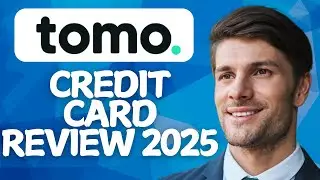 Tomo Credit Card Review 2025 | Worth It or Leave It?