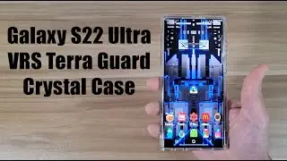 Galaxy S22 Ultra VRS Terra Guard Crystal Case First Look & Hands On