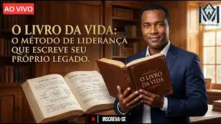 O Livro da Vida: O Método de Liderança que Escreve seu Próprio Legado. LIVE #44