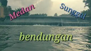 BENDUNGAN PDAM TIRTANADI   MEDAN!!!