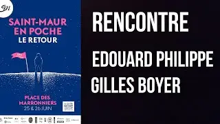 [SMEP22] RENCONTRE AVEC ÉDOUARD PHILIPPE - GILLES BOYER