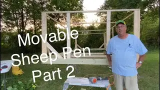 Mobile Sheep Pen build Part 2