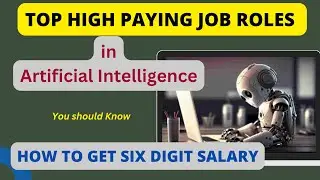The Struggles Behind the Six-Figure Salaries: Top High Paying Roles in AI