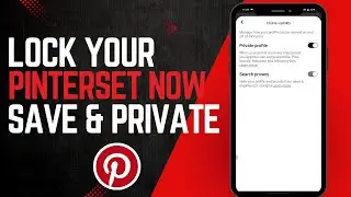 How to Make Pinterest Account Private