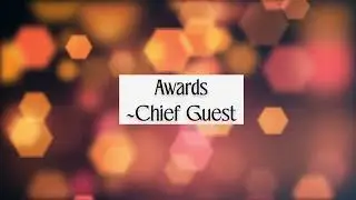 Awards given to chief gest in 5th annual day program